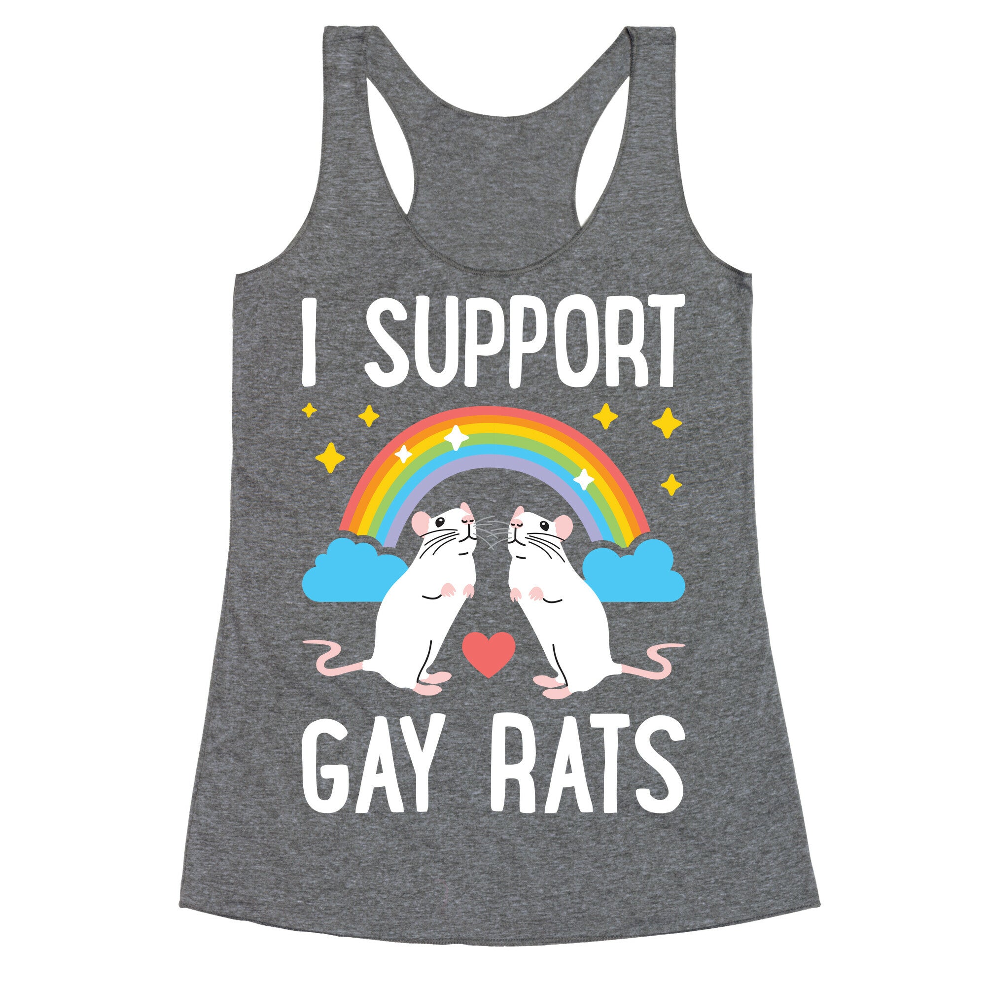 I Support Gay Rats Racerback Tank